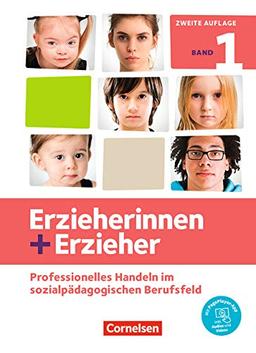 Erzieherinnen + Erzieher - Neubearbeitung: Band 1 - Professionelles Handeln im sozialpädagogischen Berufsfeld: Fachbuch. Mit PagePlayer-App