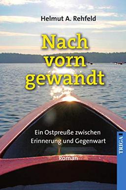 Nach vorn gewandt - richtige ISBN ist 978-3-95828-264-3: Ein Ostpreuße zwischen Erinnerung und Gegenwart