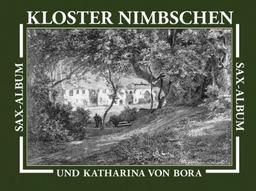 Kloster Nimbschen und Katharina von Bora