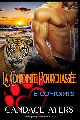 La Conjointe Pourchassée (E-Conjoints, Band 3)