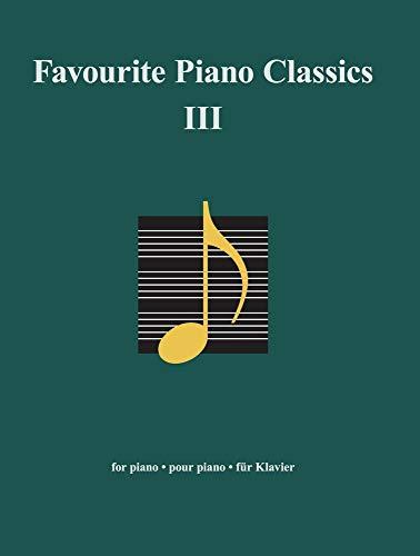 Favourite Piano Classics, für Klavier (Classical Sheet Music)