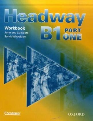 Headway: CEF-Edition: Level B1, Part 1 - Workbook