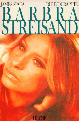 Barbra Streisand. Eine Biographie