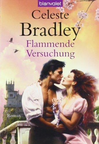 Flammende Versuchung: Roman