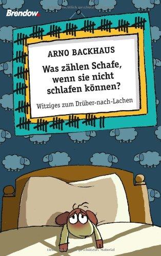 Was zählen Schafe, wenn sie nicht schlafen können?: Witziges zum Drüber-nach-Lachen