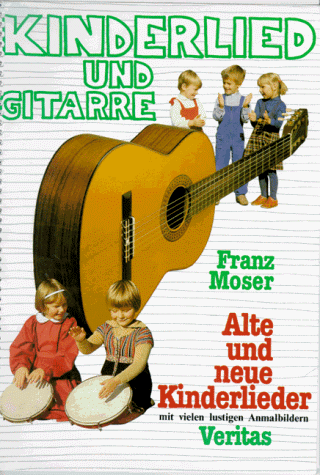 Kinderlied und Gitarre. Alte und neue Kinderlieder. Mit vielen lustigen Anmalbildern