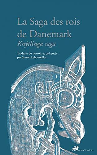 La saga des rois de Danemark. Knytlinga saga