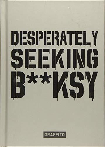 Desperately Seeking Banksy (Art)