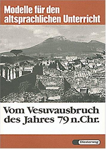 Vom Vesuvausbruch des Jahres 79 n. Christus