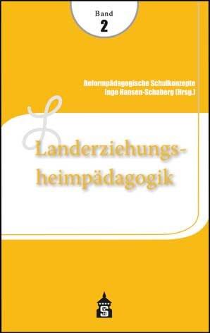 Reformpädagogische Schulkonzepte 02. Landerziehungsheim-Pädagogik