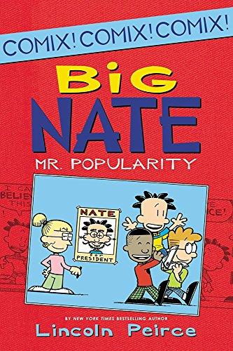 Big Nate: Mr. Popularity (Big Nate Comix, Band 4)