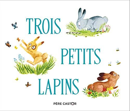 Trois petits lapins