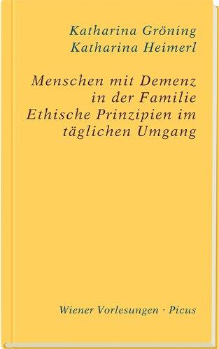 Menschen mit Demenz in der Familie: Ethische Prinzipien im täglichen Umgang