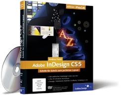 InDesign CS5: Schritt für Schritt zum perfekten Layout (Galileo Design)