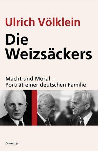 Die Weizsäckers: Macht und Moral - Porträt einer deutschen Familie