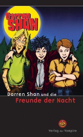 Darren Shan und die Freunde der Nacht.