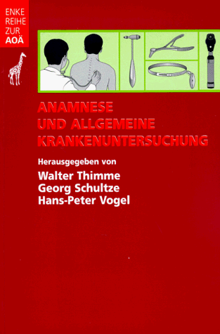 Anamnese und allgemeine Krankenuntersuchung