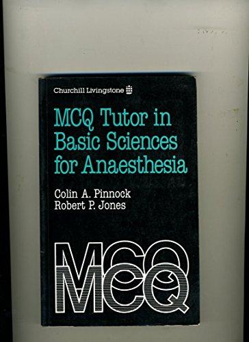 MCQ Tutor in Basic Sciences for Anaesthesia (Multiple choice questions)