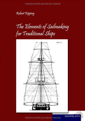 The Elements of Sailmaking for Historic Ships