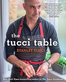 The Tucci Table: Cooking With Family and Friends