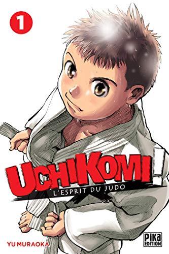 Uchikomi ! : l'esprit du judo. Vol. 1