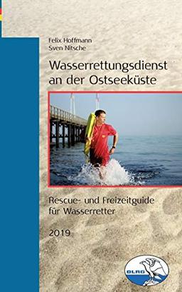 Wasserrettungsdienst an der Ostseeküste: Rescue- und Freizeitguide für Wasserretter