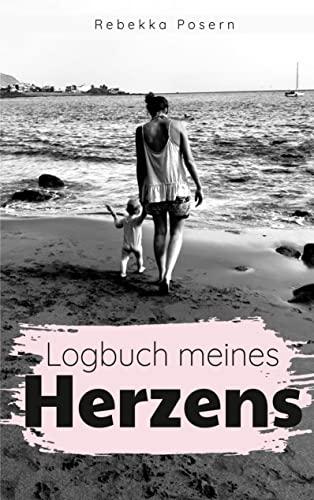 Logbuch meines Herzens: DE