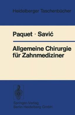 Allgemeine Chirurgie für Zahnmediziner (Heidelberger Taschenbücher) (German Edition)