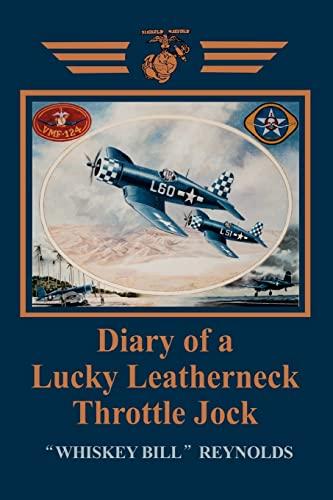 Diary of a Lucky Leatherneck Throttle Jock