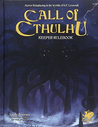 Call of Cthulhu Keeper Rulebook - Revised Seventh Edition: Horror Roleplaying in the Worlds of H.P. Lovecraft (Call of Cthulhu Roleplaying)