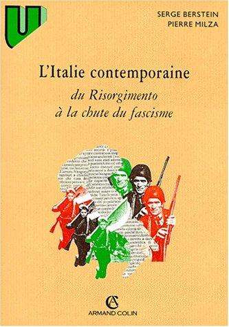 L'Italie contempraine, du Risorgimento à la chute du fascisme