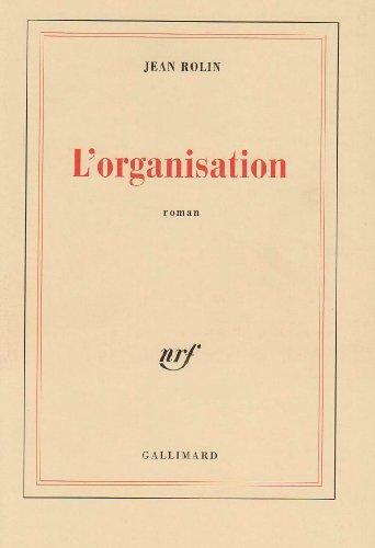 L'organisation