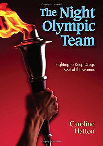 The Night Olympic Team: Fighting to Keep Drugs Out of the Games