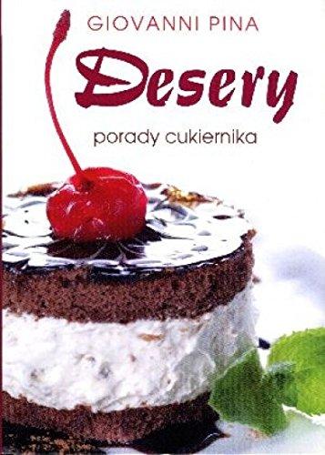 Desery. Porady cukiernika