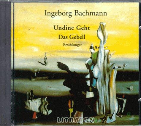 Undine geht / Das Gebell. CD. Erzählungen