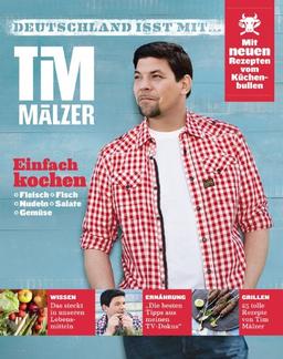 Deutschland isst mit... Tim Mälzer: Kochmagazin