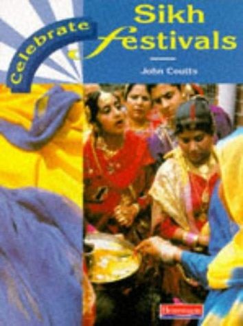 Celebrate: Sikh Festivals Paperback