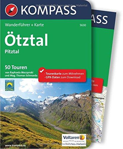 Ötztal, Pitztal: Wanderführer mit Extra-Tourenkarte, 50 Touren, GPX-Daten zum Download (KOMPASS-Wanderführer, Band 5630)