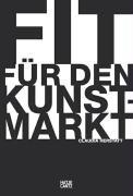 Fit für den Kunstmarkt