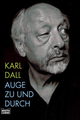 Auge zu und durch