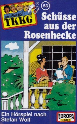 053/Schüsse aus der Rosenhecke [Musikkassette]