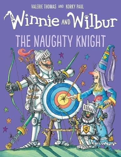 Winnie and Wilbur: The Naughty Knight (Winnie & Wilbur)