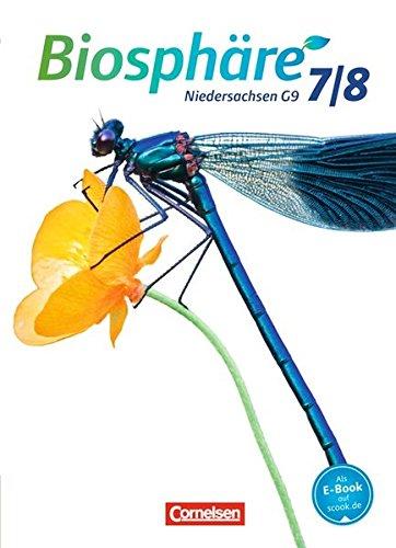 Biosphäre Sekundarstufe I - Gymnasium Niedersachsen G9: 7./8. Schuljahr - Schülerbuch