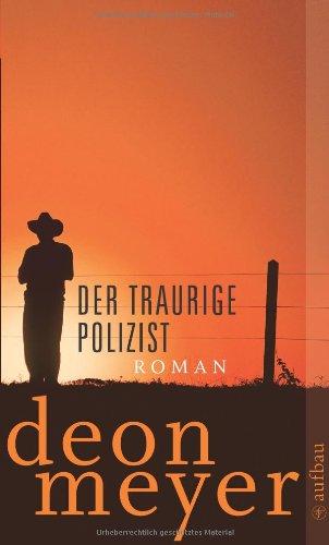 Der traurige Polizist: Thriller