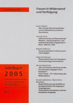 Jahrbuch des Dokumentationsarchivs des Österreichischen Widerstands: Schwerpunkt Frauen in Widerstand und Verfolgung