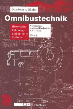 Omnibustechnik: Historische Fahrzeuge und Aktuelle Technik (ATZ/MTZ-Fachbuch) (German Edition)