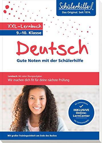 XXL-Lernbuch Deutsch 9./10. Klasse: Gute Noten mit der Schülerhilfe