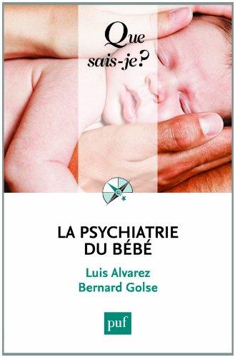 La psychiatrie du bébé