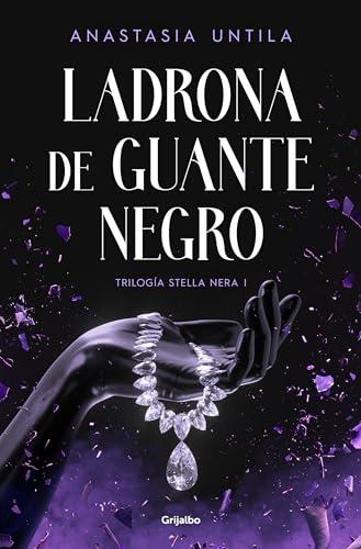 Ladrona de guante negro (Trilogía Stella Nera 1) (Ficción, Band 1)