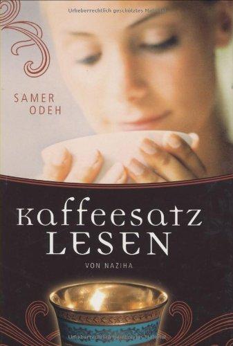 Kaffeesatzlesen: Von Naziha